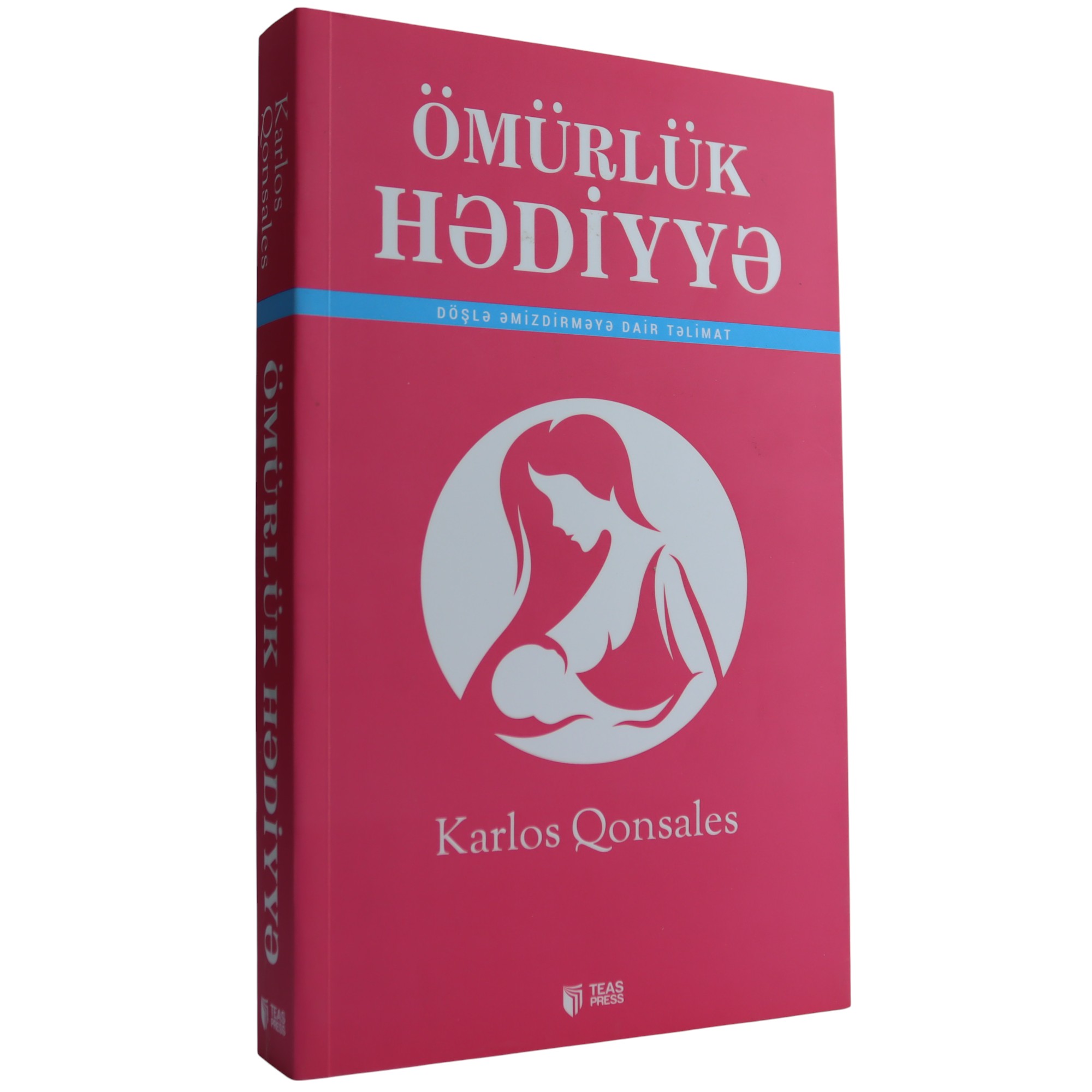 Ömürlük Hədiyyə / Karlos Qonsales